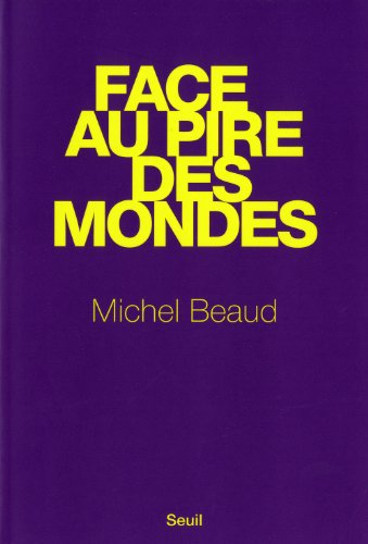 Face au pire des mondes