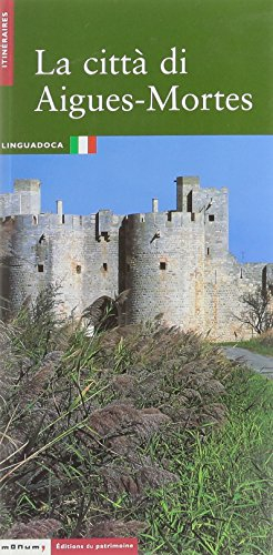 La città di Aigues-Mortes