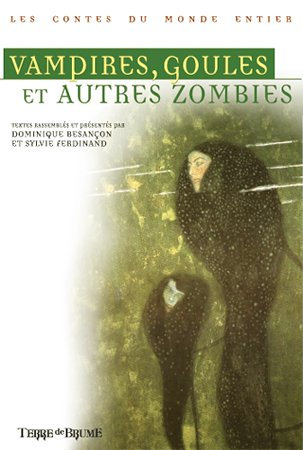 Vampires, goules et autres zombies