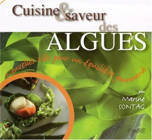 Cuisine et saveur des algues : nouvelles clés pour un équilibre gourmand