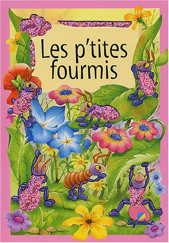 les p'tites fourmis