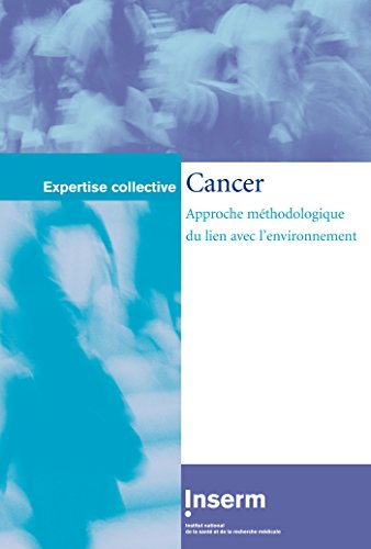 Cancer : approche méthodologique du lien avec environnement