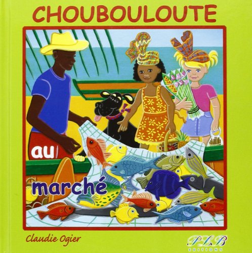 Choubouloute au marché