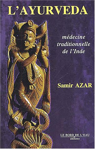 L'ayurveda : médecine traditionnelle de l'Inde