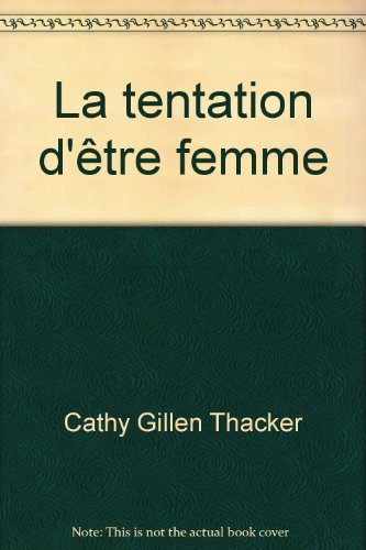 La tentation d'être femme