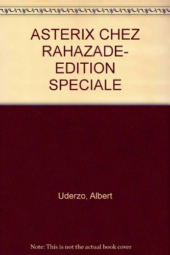 Astérix chez Rahàzade ou Le compte des mille et une heures