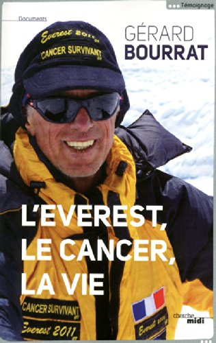L'Everest, le cancer, la vie