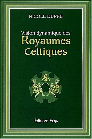 Vision dynamique des royaumes celtiques