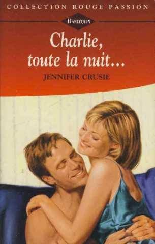 charlie, toute la nuit (collection rouge passion)