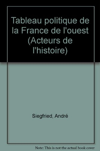 Tableau politique de la France de l'Ouest