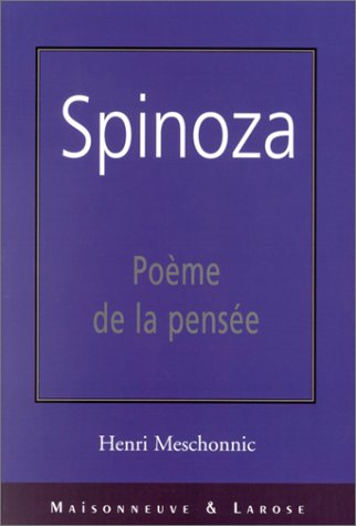 Spinoza, poème de la pensée