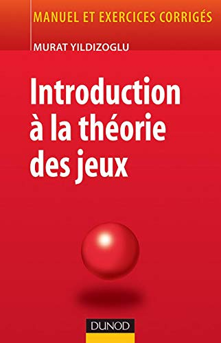 Introduction à la théorie des jeux