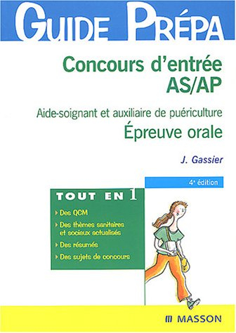 Concours d'entrée AS-AP aide-soignant et auxiliaire de puériculture : épreuve orale : thèmes sanitai