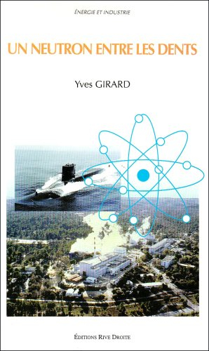 Un neutron entre les dents : atome et relations internationales