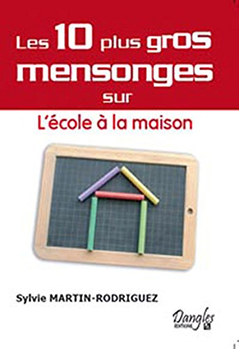 Les 10 plus gros mensonges sur l'école à la maison