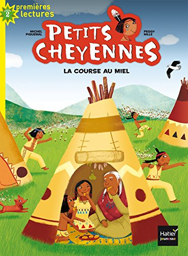 Petits Cheyennes. Vol. 7. La course au miel