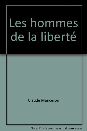 les hommes de la liberté