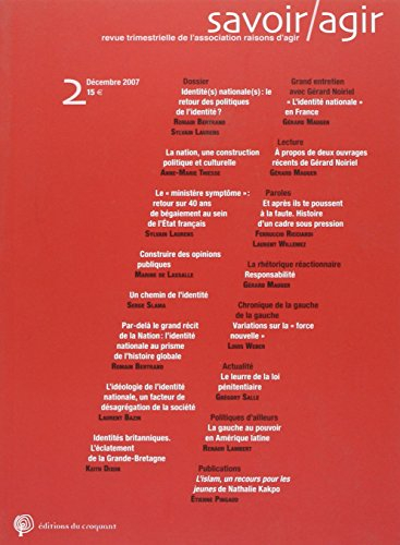 Savoir, agir, n° 2. Identité(s) nationale(s) : le retour des politiques de l'identité ?