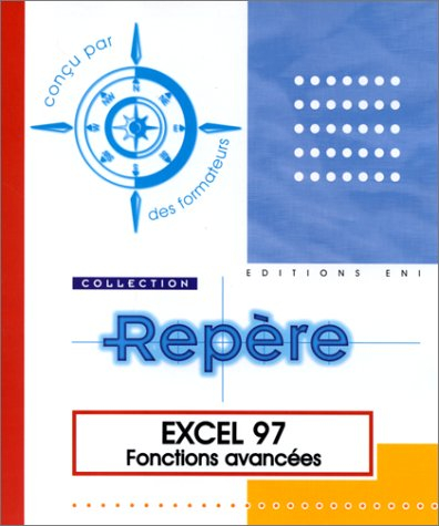 Excel 97, fonctions avancées