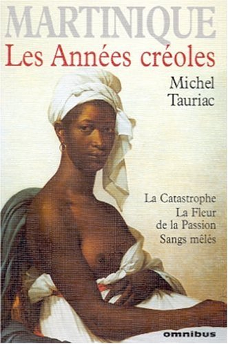 Les années créoles