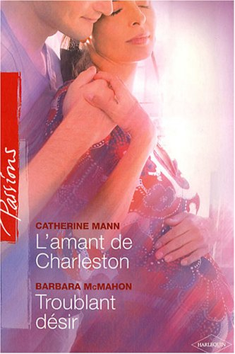 L'amant de Charleston. Troublant désir