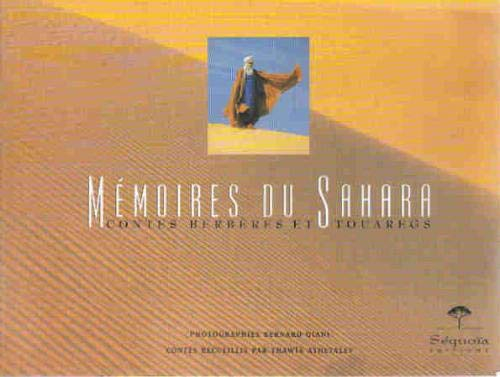 Mémoires du Sahara : contes berbères et touaregs