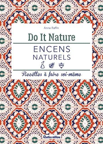 Encens naturels : recettes à faire soi-même