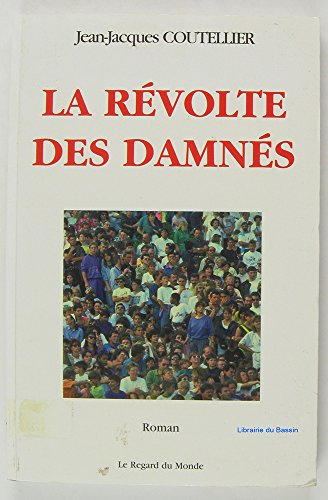 la révolte des damnés