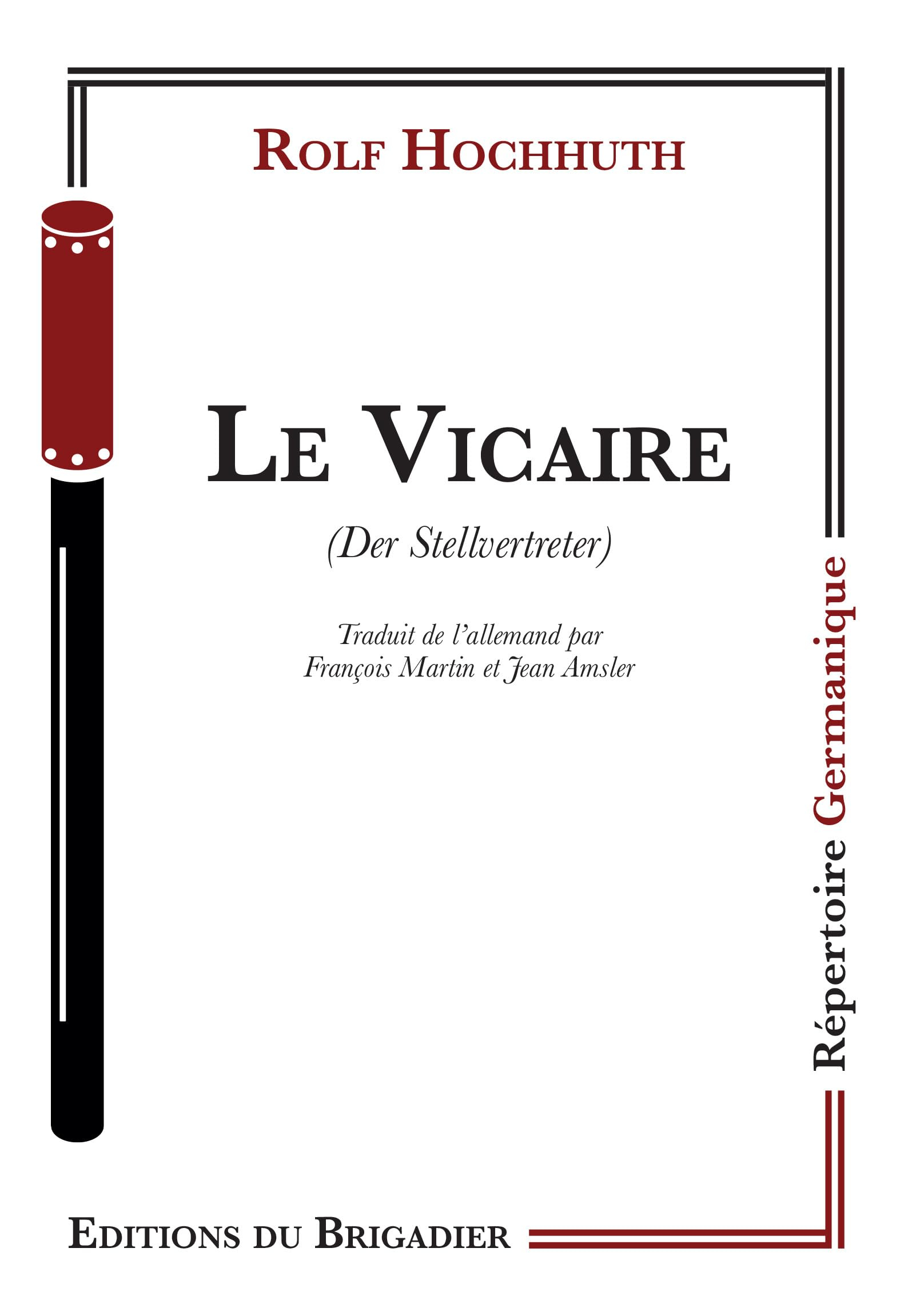 Le vicaire. Der Stellvertreter