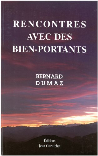 Rencontres avec des bien-portants