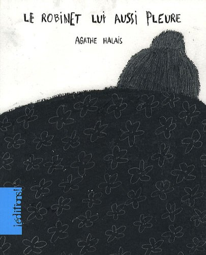 Le robinet lui aussi pleure