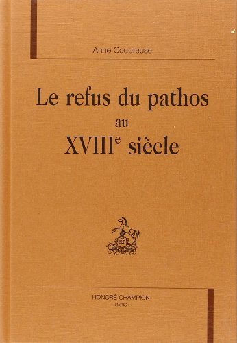 Le refus du pathos au XVIIIe siècle