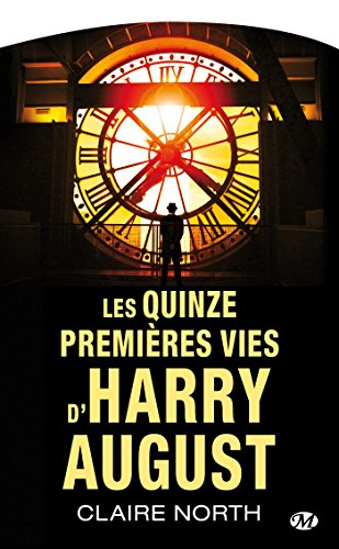Les quinze premières vies d'Harry August