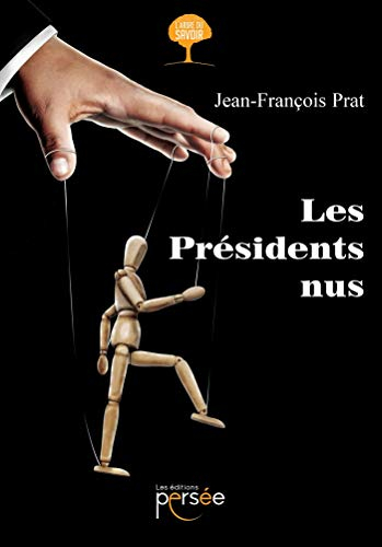 LES PRESIDENTS NUS