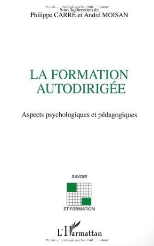 La formation autodirigée : aspects psychologiques et pédagogiques