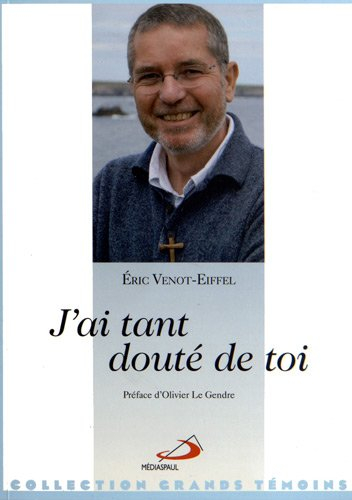 J'ai tant douté de toi