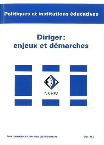 Diriger : enjeux et démarches