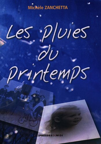 Les pluies du printemps : récits