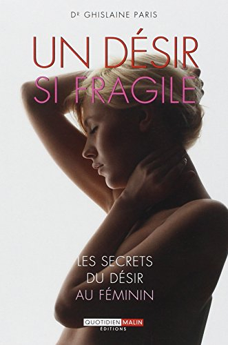 Un désir si fragile