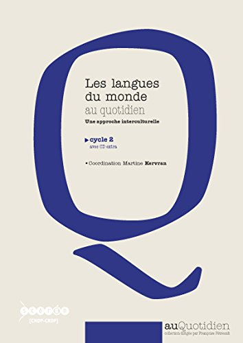 Les langues du monde au quotidien cycle 2 : Une approche interculturelle (1CD audio)