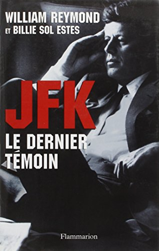 JFK, le dernier témoin
