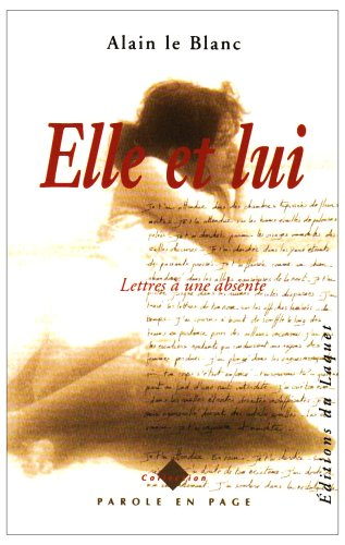 Elle et lui : lettres à une absente