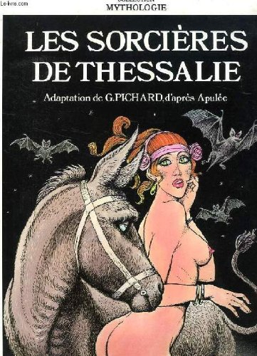 Les Sorcières de Thessalie. Vol. 1