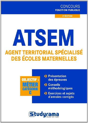 Annales corrigées ATSEM : cible concours externe, interne, 3e concours : annales 2012