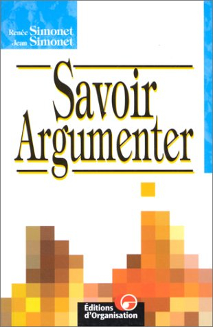 savoir argumenter, 2e édition