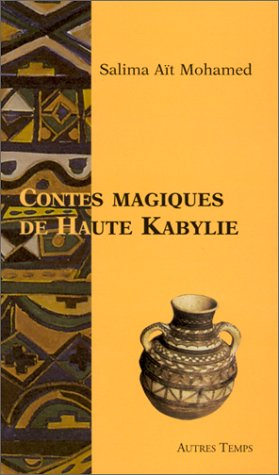 Contes magiques de Haute Kabylie