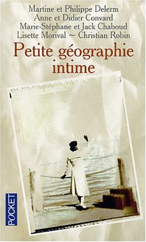 Petite géographie intime