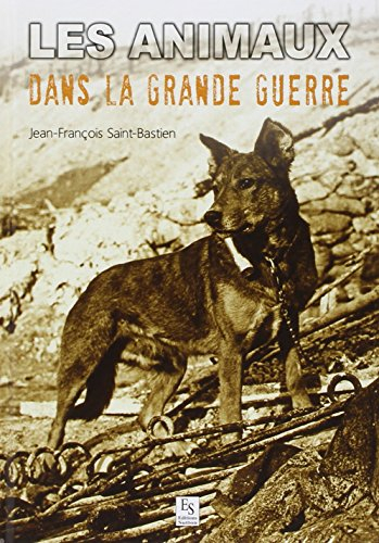 Les animaux dans la Grande Guerre