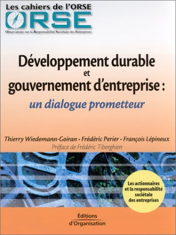 Développement durable et gouvernement d'entreprise : un dialogue prometteur