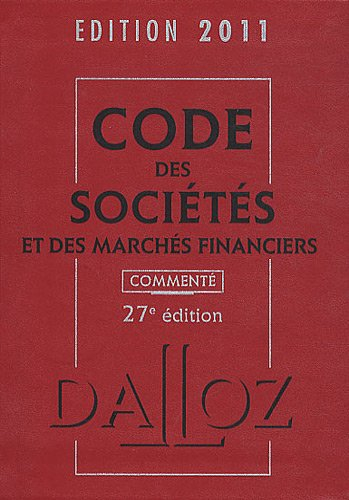 Code des sociétés et des marchés financiers 2011, commenté